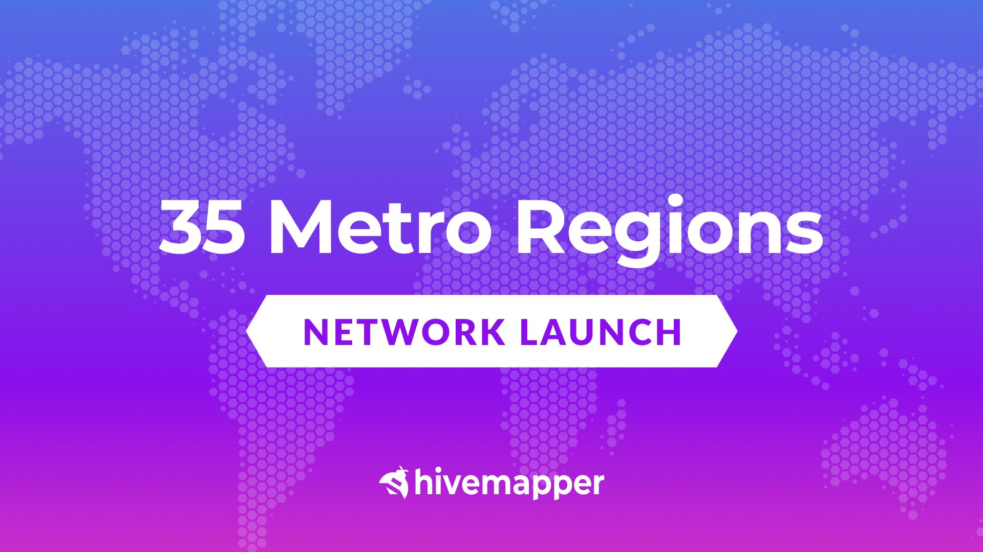 35 Metro Regions in the Hivemapper Network Launch