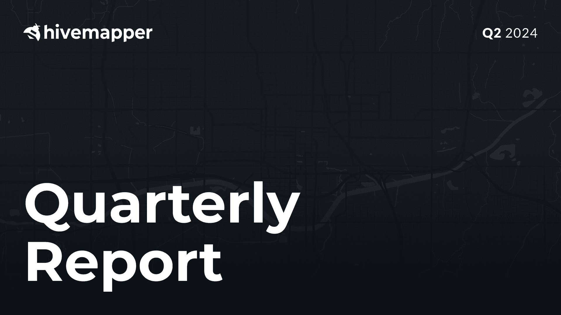 Hivemapper Q2 2024 Quarterly Report