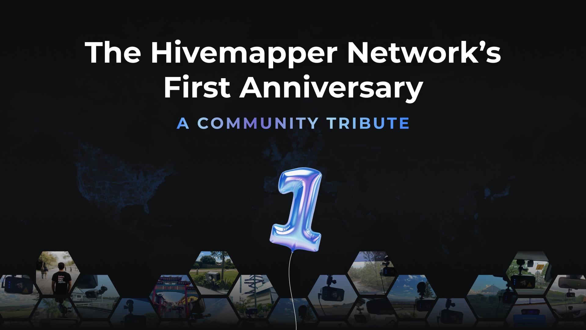 The Hivemapper Network’s First Anniversary: A Community Tribute