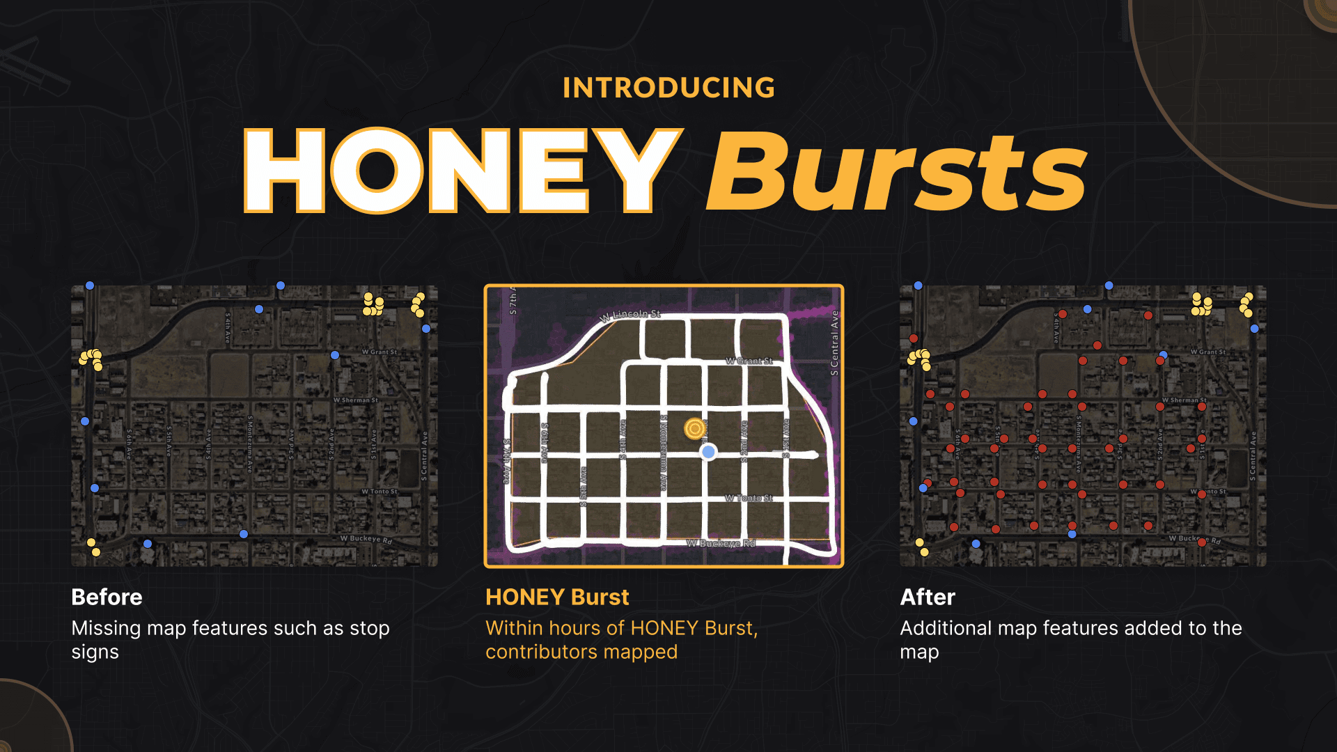 HONEY Bursts: On-Demand, Fresh Map Data for Businesses